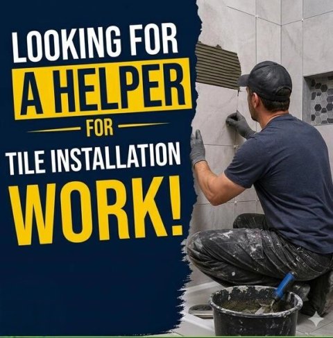 Helper for Tiling Work in New York