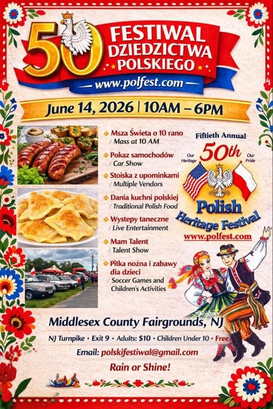 50. Festiwal Dziedzictwa Polskiego - niedziela, 14 czerwca 2026 - East Brunswick, NJ