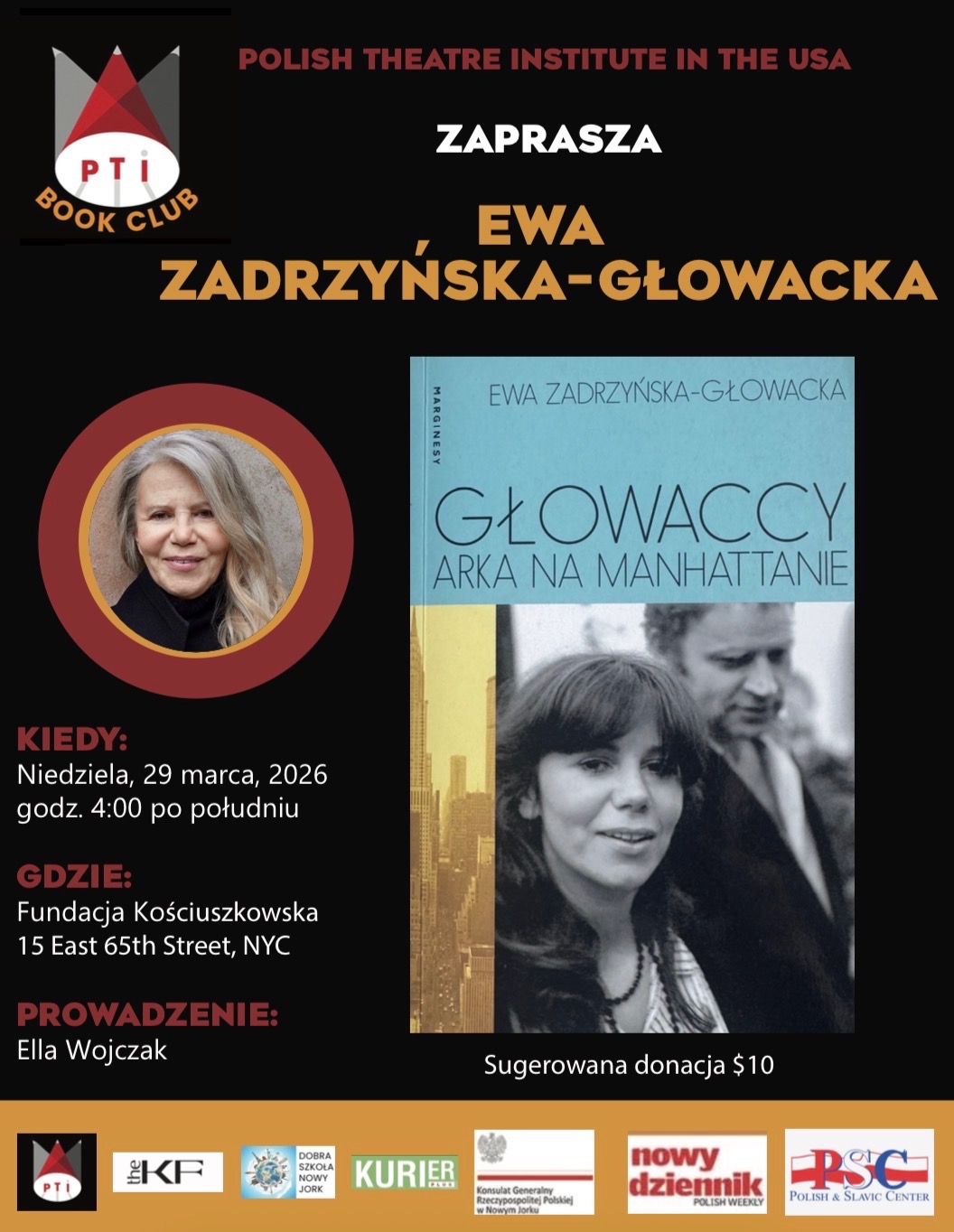 Polish Theatre Institute in the U.S.A. zaprasza na spotkanie z  Ewą Zadrzyńską-Głowacką  29 Marca o 4 pm, 15 East 65th, NYC