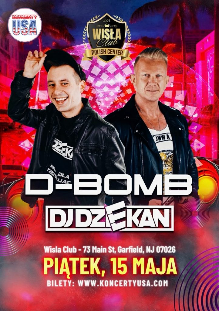 D-BOMB & DJ Dziekan – koncert w Garfield (NJ)