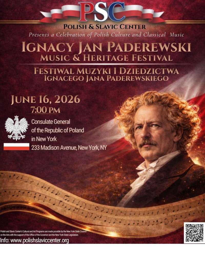 Zapraszamy na Festiwal Muzyki i Dziedzictwa Ignacego Jana Paderewskiego, 16 czerwca, 2026 o godz. 19-tej w Konsulacie Generalnym RP w NY.